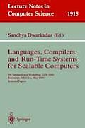 Languages, Compilers, and Run-Time Systems for Scalable Computers: 5th International Workshop, Lcr 2000 Rochester, Ny, Usa, May 25-27, 2000 Selected P