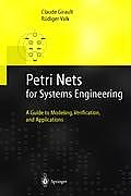 Petri Nets for Systems Engineering: A Guide to Modeling, Verification, and Applications