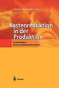 Kostenreduktion in Der Produktion: Praxisleitfaden F?r Die Qualit?tskostenanalyse