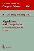 Algorithms and Computation: 11th International Conference, Isaac 2000, Taipei, Taiwan, December 18-20, 2000. Proceedings