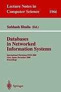 Databases in Networked Information Systems: International Workshop Dnis 2000 Aizu, Japan, December 4-6, 2000 Proceedings