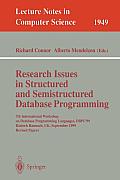 Research Issues in Structured and Semistructured Database Programming: 7th International Workshop on Database Programming Languages, Dbpl'99 Kinloch R