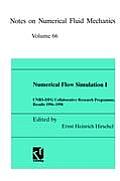 Numerical Flow Simulation I: Cnrs-Dfg Collaborative Research Programme, Results 1996-1998