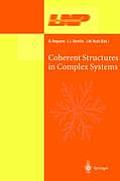 Coherent Structures in Complex Systems: Selected Papers of the XVII Sitges Conference on Statistical Mechanics Held at Sitges, Barcelona, Spain, 5-9 J