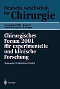 Chirurgisches Forum 2001 F?r Experimentelle Und Klinische Forschung: 118. Kongre? Der Deutschen Gesellschaft F?r Chirurgie M?nchen, 01.05.-05.05.2001