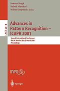 Advances in Pattern Recognition - Icapr 2001: Second International Conference Rio de Janeiro, Brazil, March 11-14, 2001 Proceedings