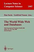 The World Wide Web and Databases: Third International Workshop Webdb2000, Dallas, Tx, Usa, May 18-19, 2000. Selected Papers