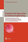 Fundamental Approaches to Software Engineering: 4th International Conference, Fase 2001 Held as Part of the Joint European Conferences on Theory and P