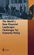 The World's New Financial Landscape: Challenges for Economic Policy