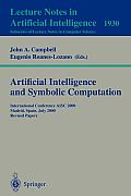 Artificial Intelligence and Symbolic Computation: International Conference Aisc 2000 Madrid, Spain, July 17-19, 2000. Revised Papers