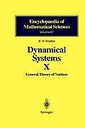 Dynamical Systems X: General Theory of Vortices