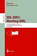 Sdl 2001: Meeting UML: 10th International Sdl Forum Copenhagen, Denmark, June 27-29, 2001. Proceedings