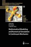 Mathematical Modeling and Numerical Simulation in Continuum Mechanics: Proceedings of the International Symposium on Mathematical Modeling and Numeric