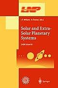 Solar and Extra-Solar Planetary Systems: Lectures Held at the Astrophysics School XI Organized by the European Astrophysics Doctoral Network (Eadn) in