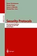 Security Protocols: 8th International Workshops Cambridge, Uk, April 3-5, 2000 Revised Papers