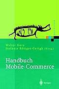 Handbuch Mobile-Commerce: Technische Grundlagen, Marktchancen Und Einsatzm?glichkeiten