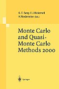 Monte Carlo and Quasi-Monte Carlo Methods 2000: Proceedings of a Conference Held at Hong Kong Baptist University, Hong Kong Sar, China, November 27 -