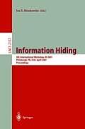 Information Hiding: 4th International Workshop, Ih 2001, Pittsburgh, Pa, Usa, April 25-27, 2001. Proceedings