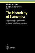The Historicity of Economics: Continuities and Discontinuities of Historical Thought in 19th and 20th Century Economics