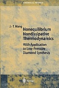 Nonequilibrium Nondissipative Thermodynamics: With Application to Low-Pressure Diamond Synthesis