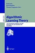 Algorithmic Learning Theory: 12th International Conference, Alt 2001, Washington, DC, Usa, November 25-28, 2001. Proceedings.