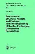 Fundamental Structural Aspects and Features in the Bioengineering of the Gas Exchangers: Comparative Perspectives