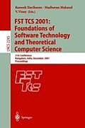 Fst Tcs 2001: Foundations of Software Technology and Theoretical Computer Science: 21st Conference, Bangalore, India, December 13-15, 2001, Proceeding