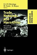 Trade, Networks and Hierarchies: Modeling Regional and Interregional Economies