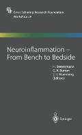 Neuroinflammation -- From Bench to Bedside