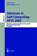 Advances in Soft Computing - Afss 2002: 2002 Afss International Conference on Fuzzy Systems. Calcutta, India, February 3-6, 2002. Proceedings