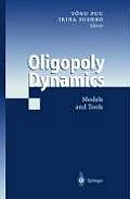 Oligopoly Dynamics: Models and Tools