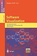 Software Visualization: International Seminar Dagstuhl Castle, Germany, May 20-25, 2001 Revised Lectures