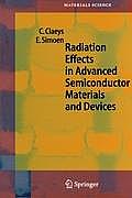 Radiation Effects in Advanced Semiconductor Materials & Devices