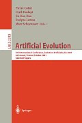 Artificial Evolution: 5th International Conference, Evolution Artificielle, EA 2001, Le Creusot, France, October 29-31, 2001. Selected Paper