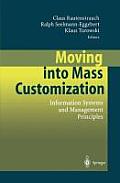 Moving Into Mass Customization: Information Systems and Management Principles