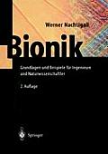 Bionik: Grundlagen Und Beispiele F?r Ingenieure Und Naturwissenschaftler