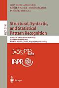 Structural, Syntactic, and Statistical Pattern Recognition: Joint Iapr International Workshops Sspr 2002 and Spr 2002, Windsor, Ontario, Canada, Augus