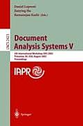 Document Analysis Systems V: 5th International Workshop, Das 2002, Princeton, Nj, Usa, August 19-21, 2002. Proceedings