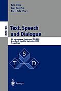 Text, Speech and Dialogue: 5th International Conference, Tsd 2002, Brno, Czech Republic September 9-12, 2002. Proceedings