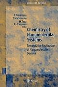 Chemistry of Nanomolecular Systems: Towards the Realization of Molecular Devices
