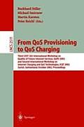 From Qos Provisioning to Qos Charging: Third Cost 263 International Workshop on Quality of Future Internet Services, Qofis 2002, and Second Internatio