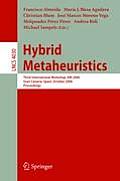 Hybrid Metaheuristics: Third International Workshop, HM 2006, Gran Canaria, Spain, October 13-14, 2006, Proceedings