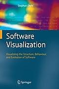 Software Visualization: Visualizing the Structure, Behaviour, and Evolution of Software