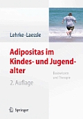 Adipositas Im Kindes- Und Jugendalter: Basiswissen Und Therapie