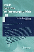 Deutsche Verfassungsgeschichte: Vom Alten Reich Bis Weimar (1495 Bis 1934)