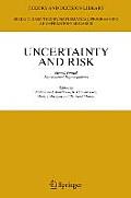 Uncertainty and Risk: Mental, Formal, Experimental Representations