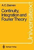 Continuity, Integration and Fourier Theory