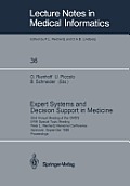 Expert Systems and Decision Support in Medicine: 33rd Annual Meeting of the Gmds Efmi Special Topic Meeting Peter L. Reichertz Memorial Conference Han