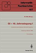 GI -- 18. Jahrestagung: Vernetzte Und Komplexe Informatik-Systeme Hamburg 17.-19. Oktober 1988 Proceedings