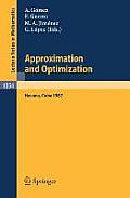 Approximation and Optimization: Proceedings of the International Seminar, Held in Havana, Cuba, January 12-16, 1987
